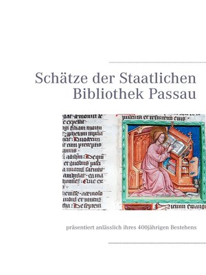 cover image of Schätze der Staatlichen Bibliothek Passau